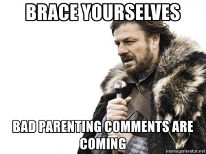 Bad parenting comments judgement Game of Thromes meme